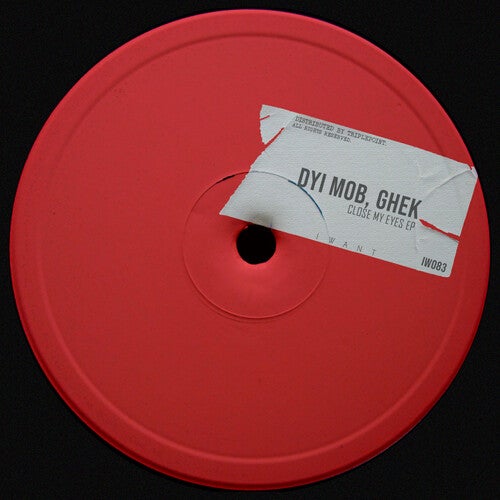 DYI Mob, Ghek – Close My Eyes EP [IW083]